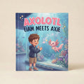 Axolotl book for boys aquarium adventure personalized